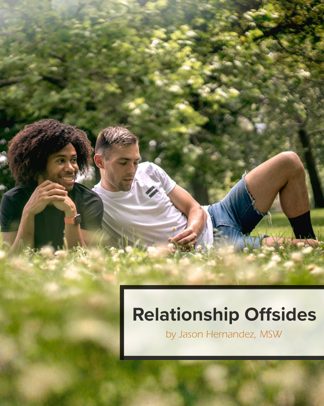 Relationship Offsides by Jason Hernandez