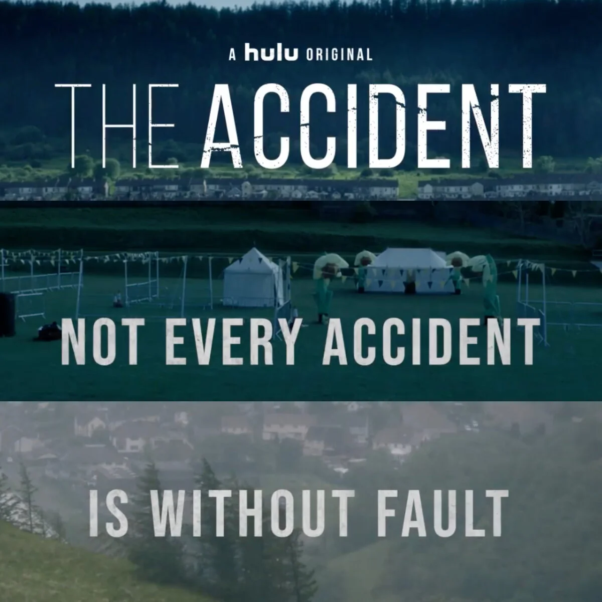Tagline for Hulu original show The Accident 