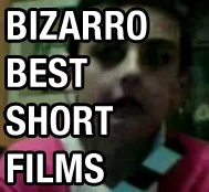 If you missed the first episode of: “THE BEST SHORT FILMS IN THE WORLD BIZARRO EDITION” by Sami Chaoui. You are missing out. It’s arguably better than my show . NO. It is better than my show.
In order to archive these amazing videos, I’ve made a tumblr page that you can follow: BizarroBestShortFilms.Tumblr.com
Not only does Sami knock it out of the park as a host, his clips are amazing. All I have to say is: Episode 2’s claymation clip is something I will revisit till I die.