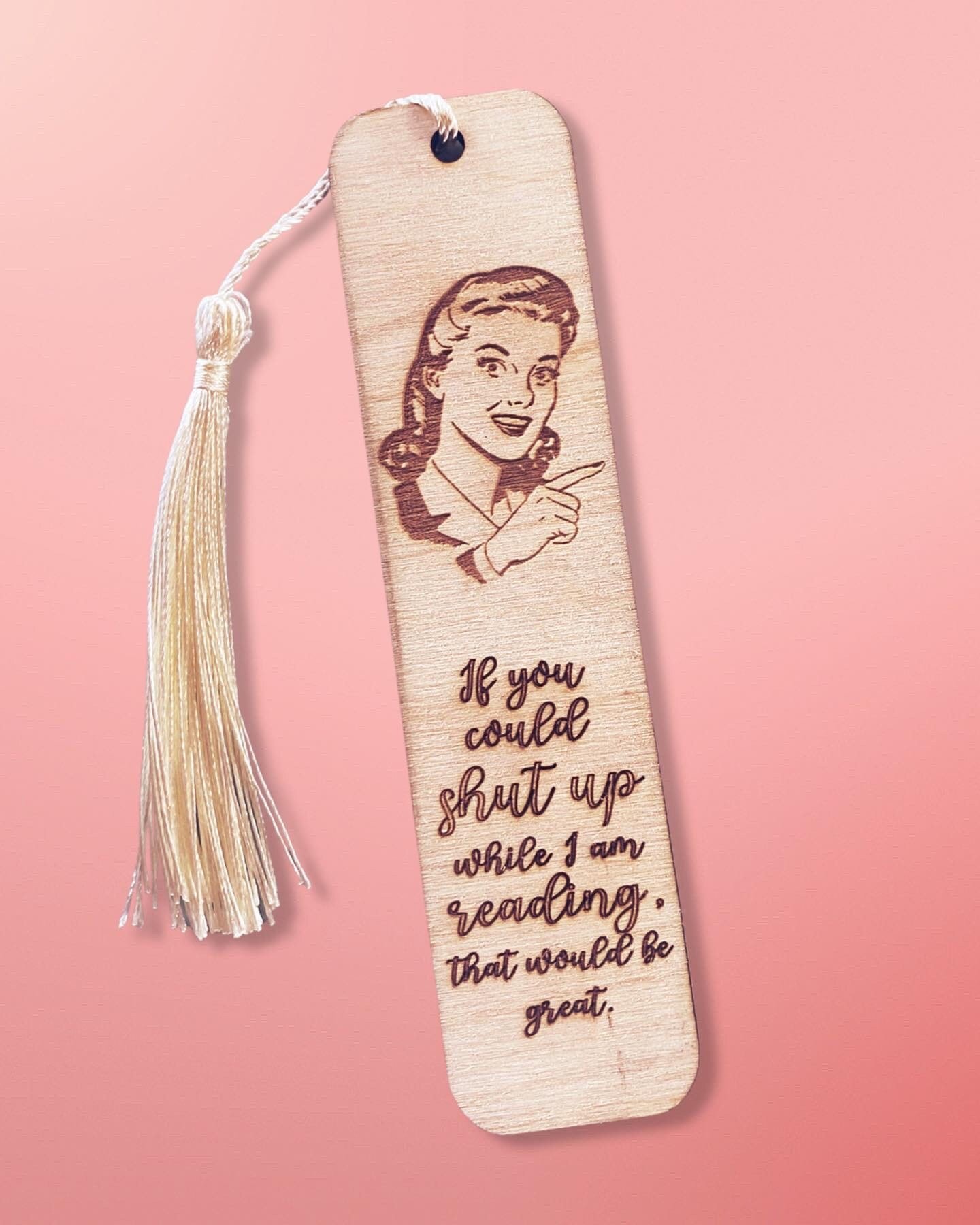 Just One More Chapter Wooden Bookmark