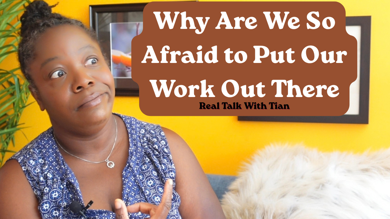 Why Are We So Afraid to Put Our Work Out There?
