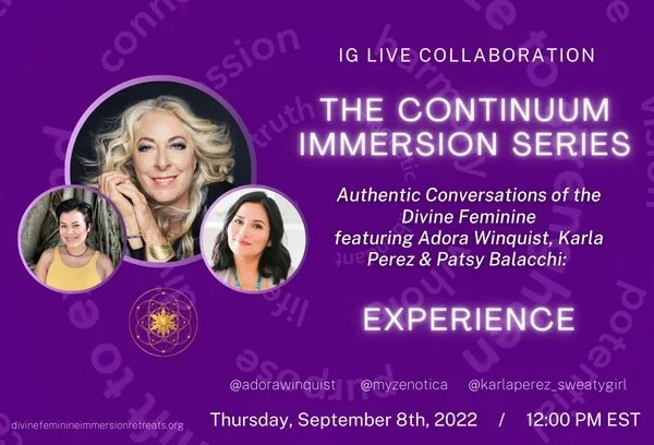 Instagram Live Series - Authentic Conversations of the Divine Feminine: The Continuum Immersion Series - Experience