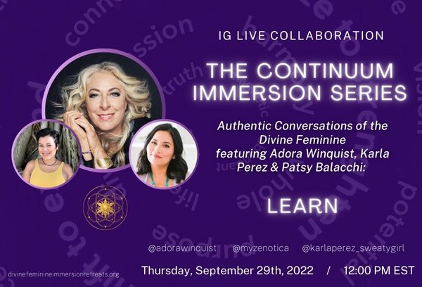 Instagram Live Series - Authentic Conversations of the Divine Feminine: The Continuum Immersion Series - Learn
