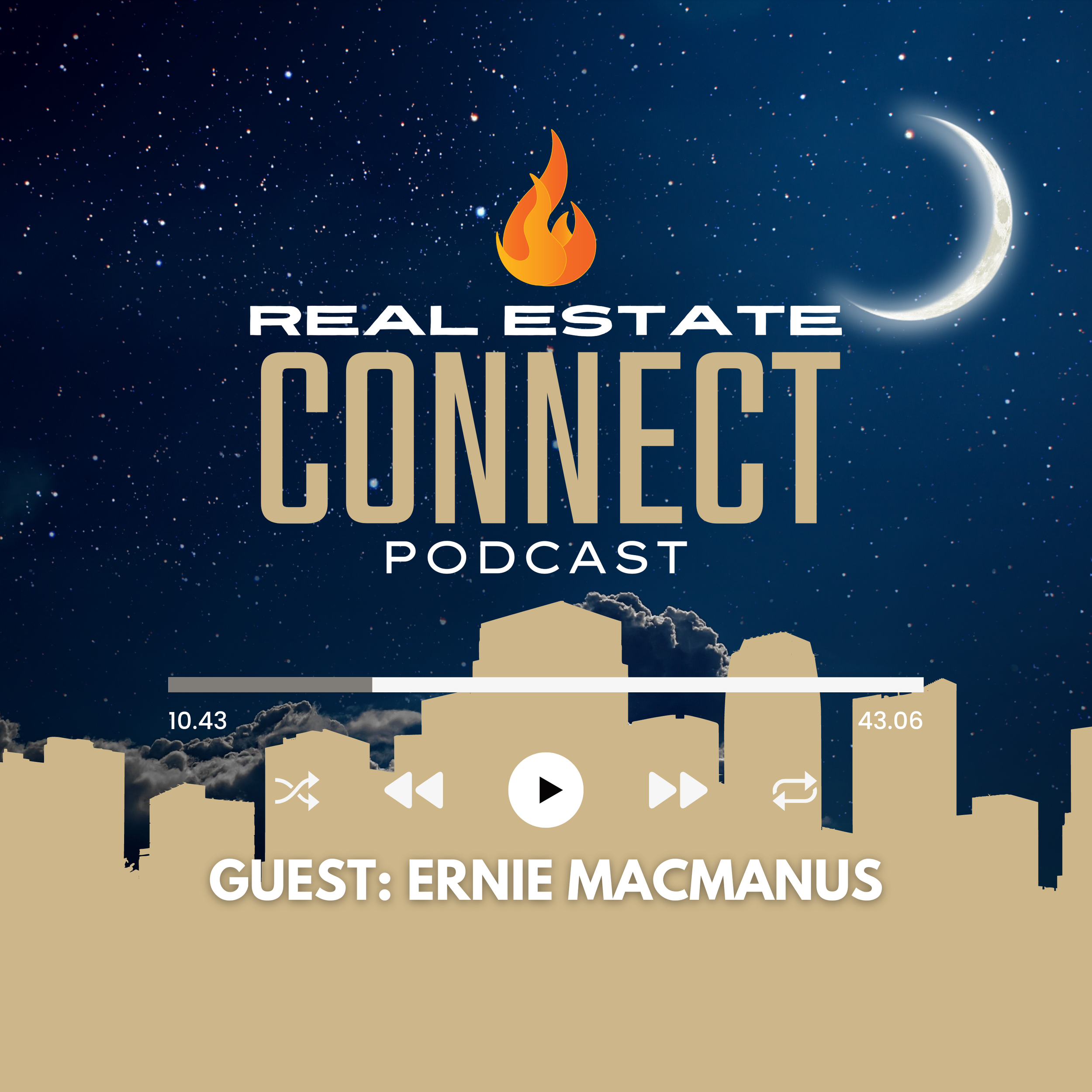 Real Estate CONNECT w/ Guest Speaker: Ernie MacManus