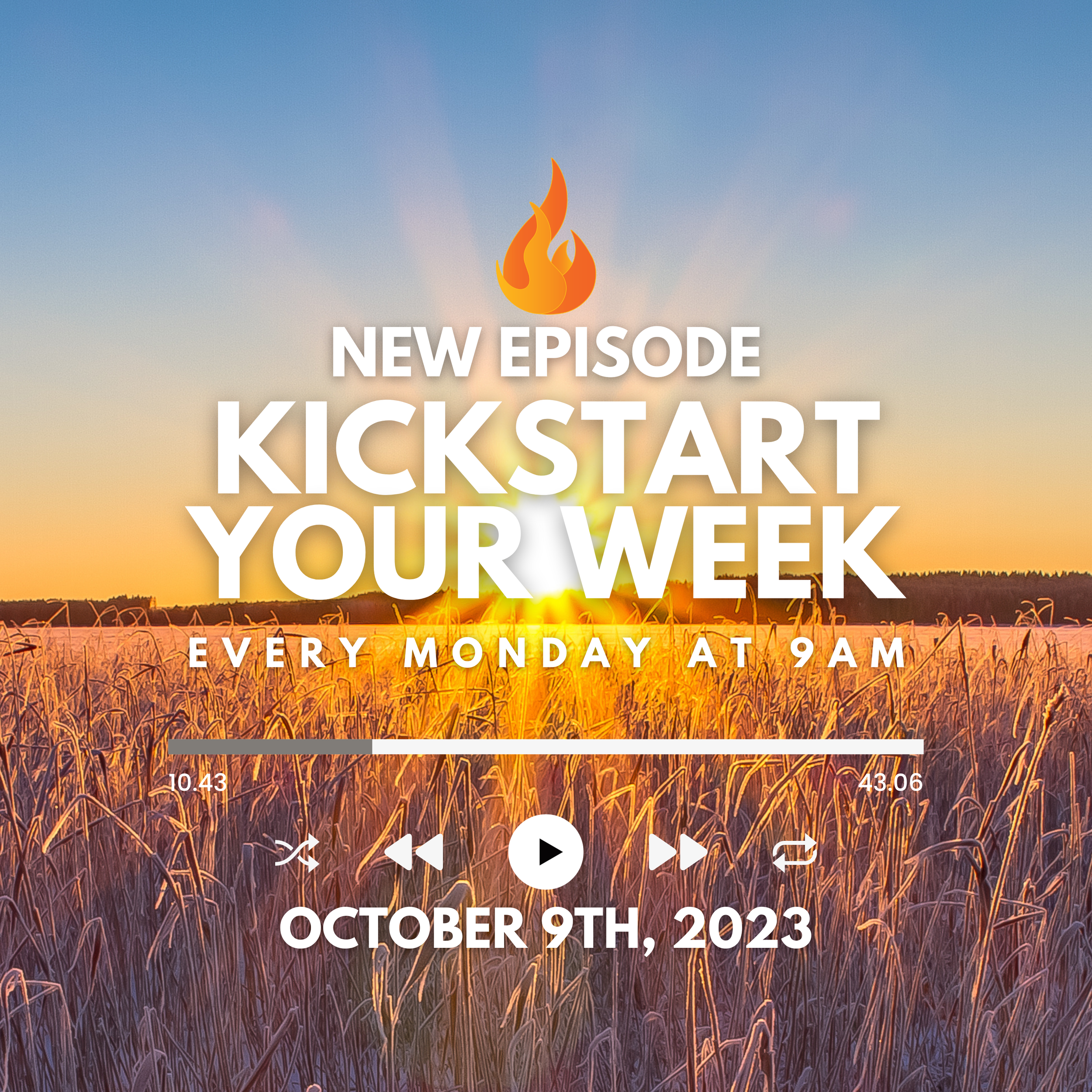Kickstart Your Week 10-9-23
