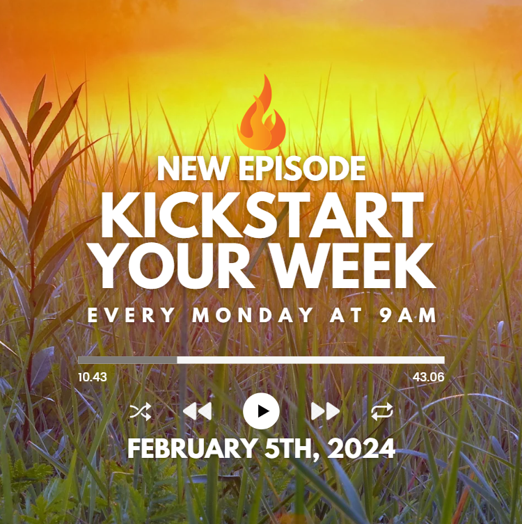 Kickstart Your Week 2-05-24