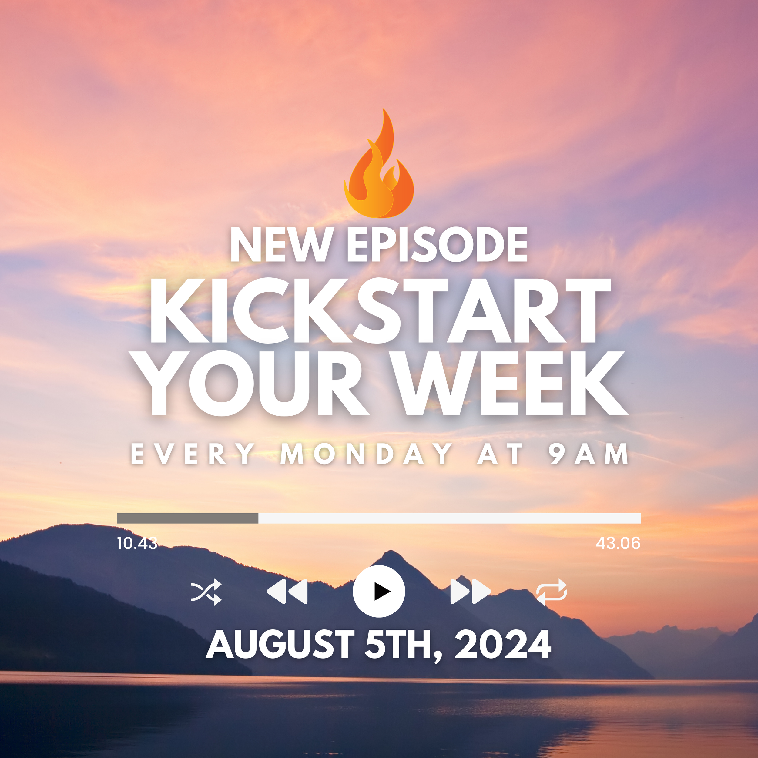 Kickstart Your Week 8-5-24