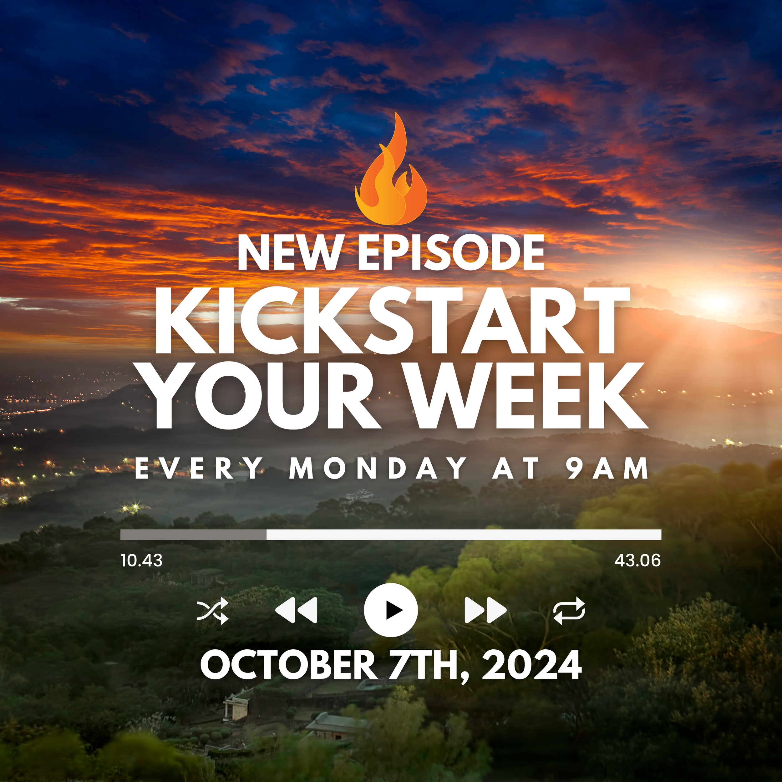 Kickstart Your Week 10-7-24