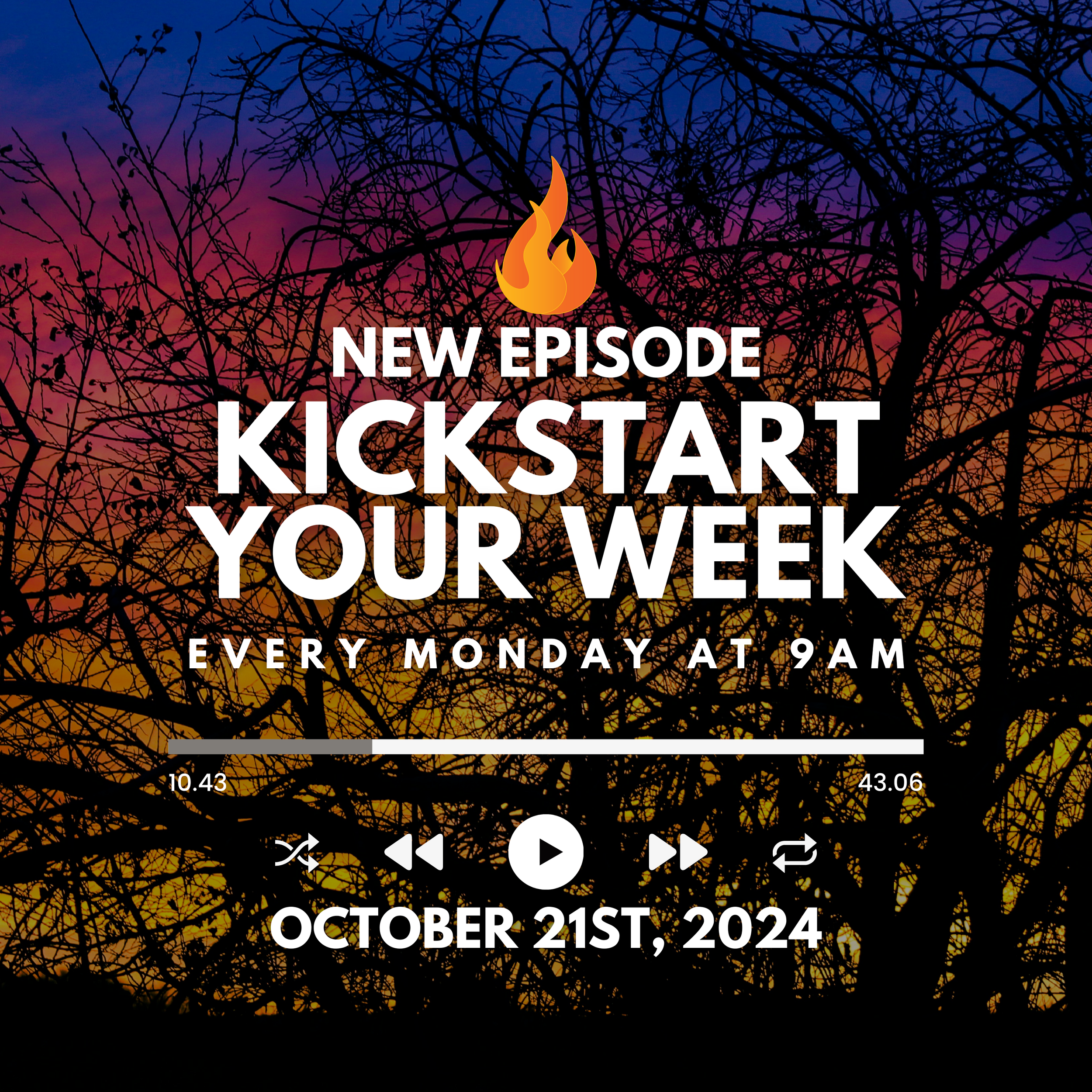 Kickstart Your Week 10-21-24