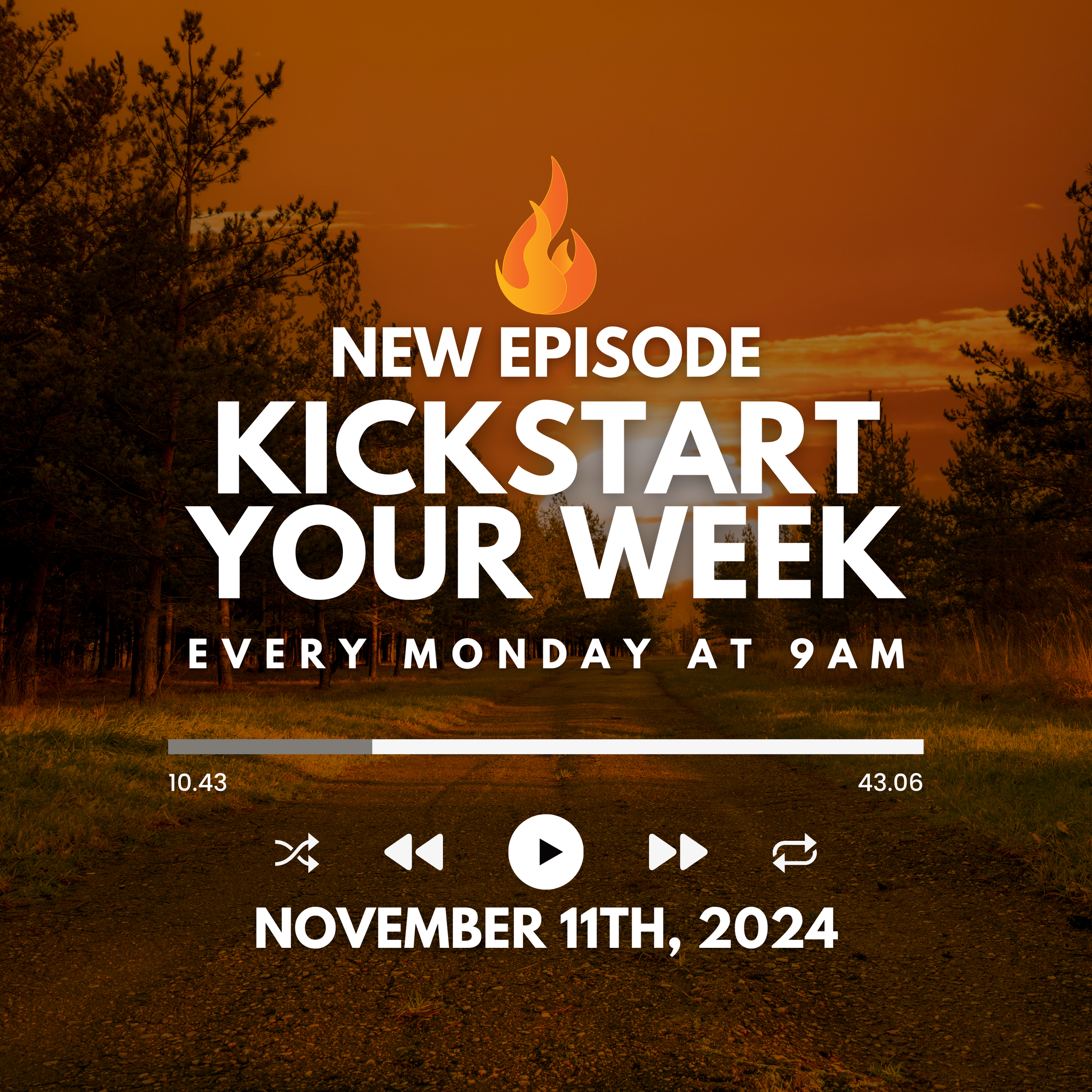 Kickstart Your Week 11-11-24
