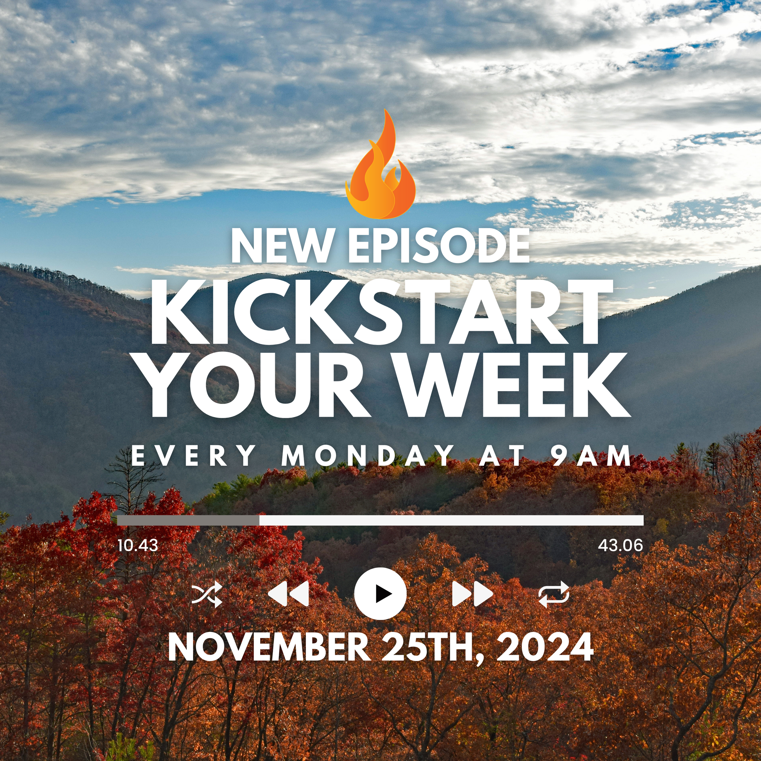 Kickstart Your Week 11-25-24