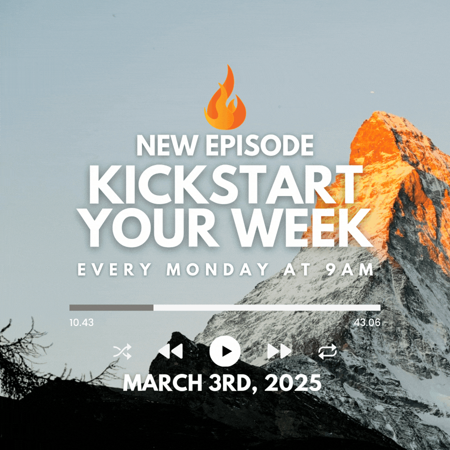 Kickstart Your Week ~ We share the Action Plan for Success.