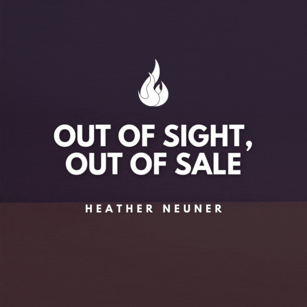 Out of Sight, Out of Sale