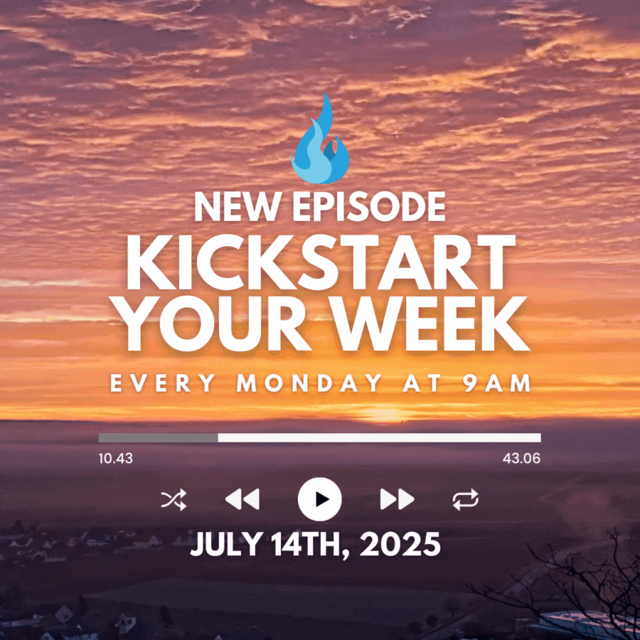 Kickstart Your Week ~ Go from good to Amazing