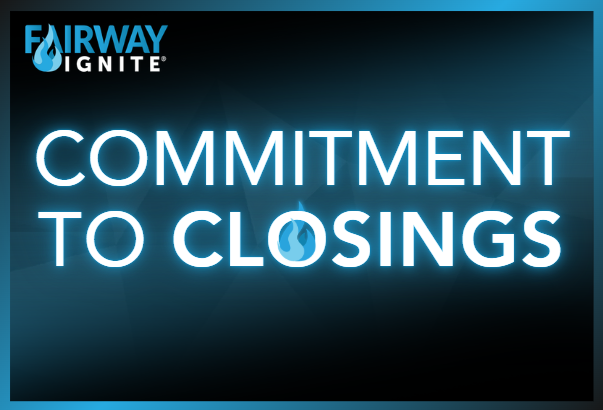 Commitment to Closings