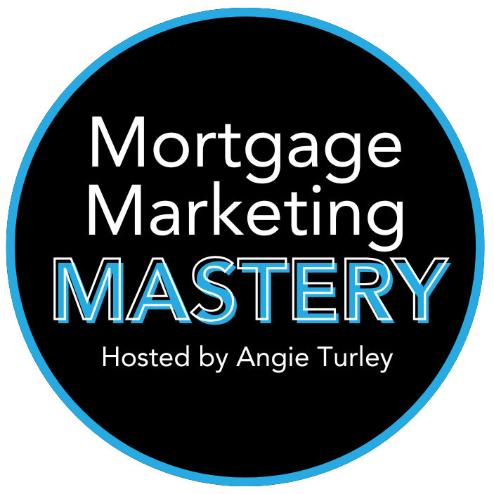 Mortgage Marketing Mastery