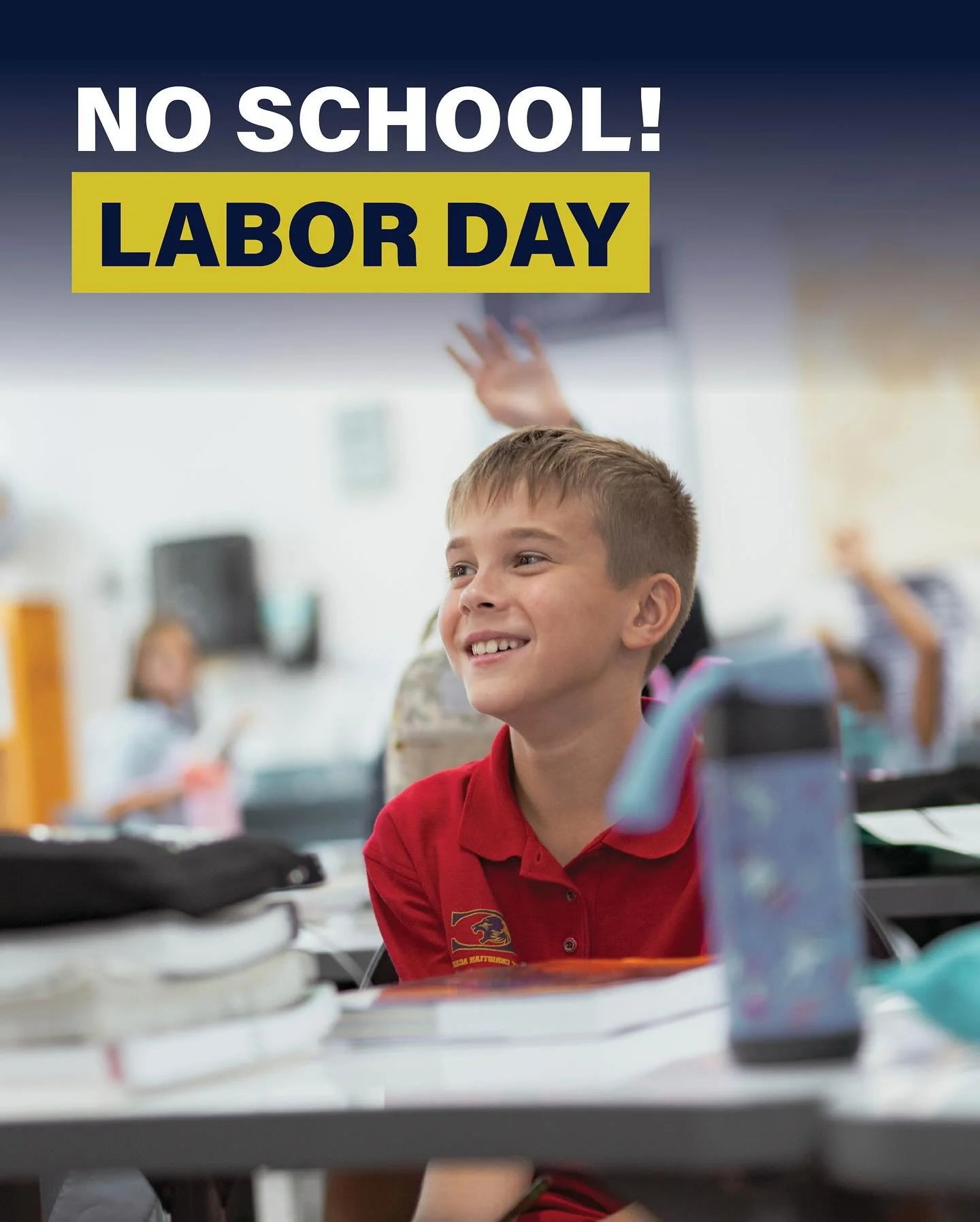 📣 No School &ndash; Labor Day 🇺🇸

Reminder: School will be closed Monday, Sept. 1 for Labor Day.

Enjoy a restful day with family as we thank God for the gift of work and rest!

&ldquo;Whatever you do, work heartily, as for the Lord&hellip;&rdquo;