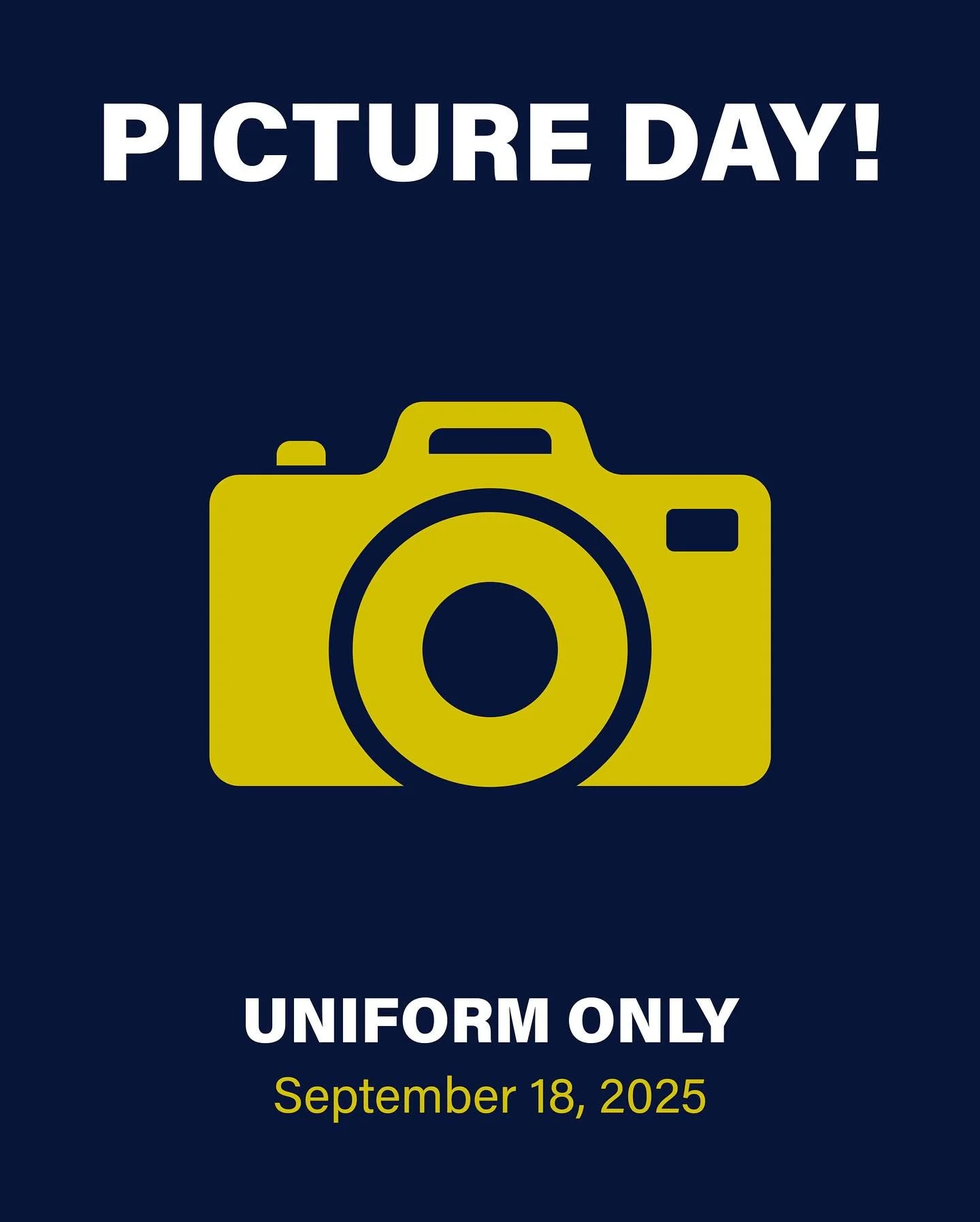 📸 Picture Day &ndash; Thursday, Sept. 18

All students must wear their school uniform.
Bring your smile and be photo-ready! ✨