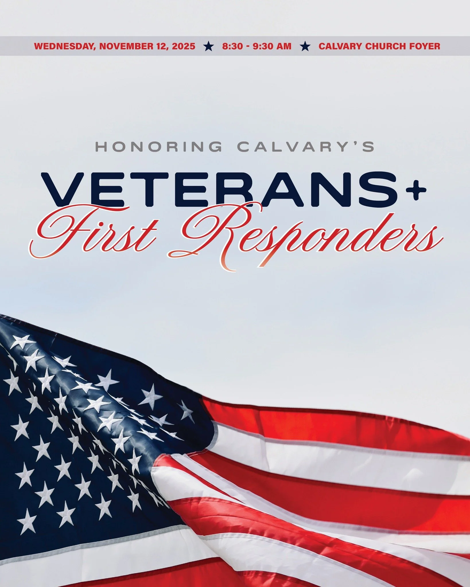 🇺🇸 Veterans &amp; First Responders Breakfast 🇺🇸

Calvary Christian Academy invites the family members and friends of our students and staff who are Veterans or First Responders to a special breakfast in your honor! 

Join us as we express our gra