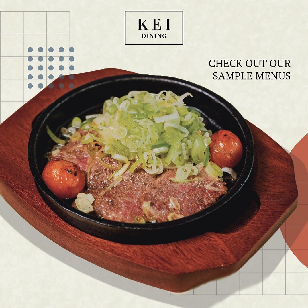 Our menu is personalized to your preference. Check out our sample menus for reference! 

#athomewithKEI