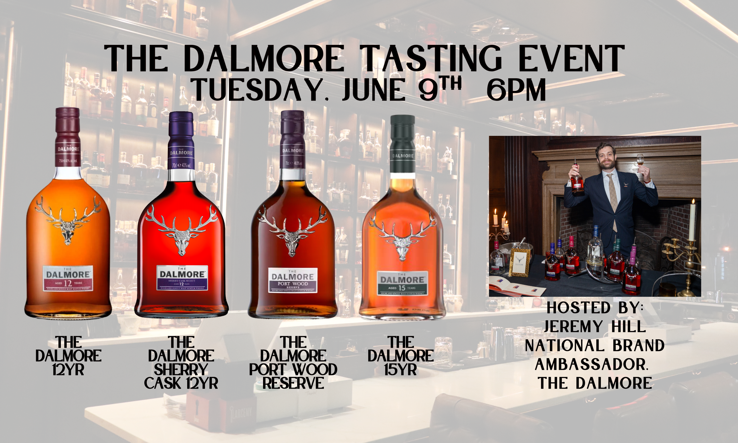 An Exclusive Evening with The Dalmore: A Guided Tasting with National Ambassador Jeremy Hill