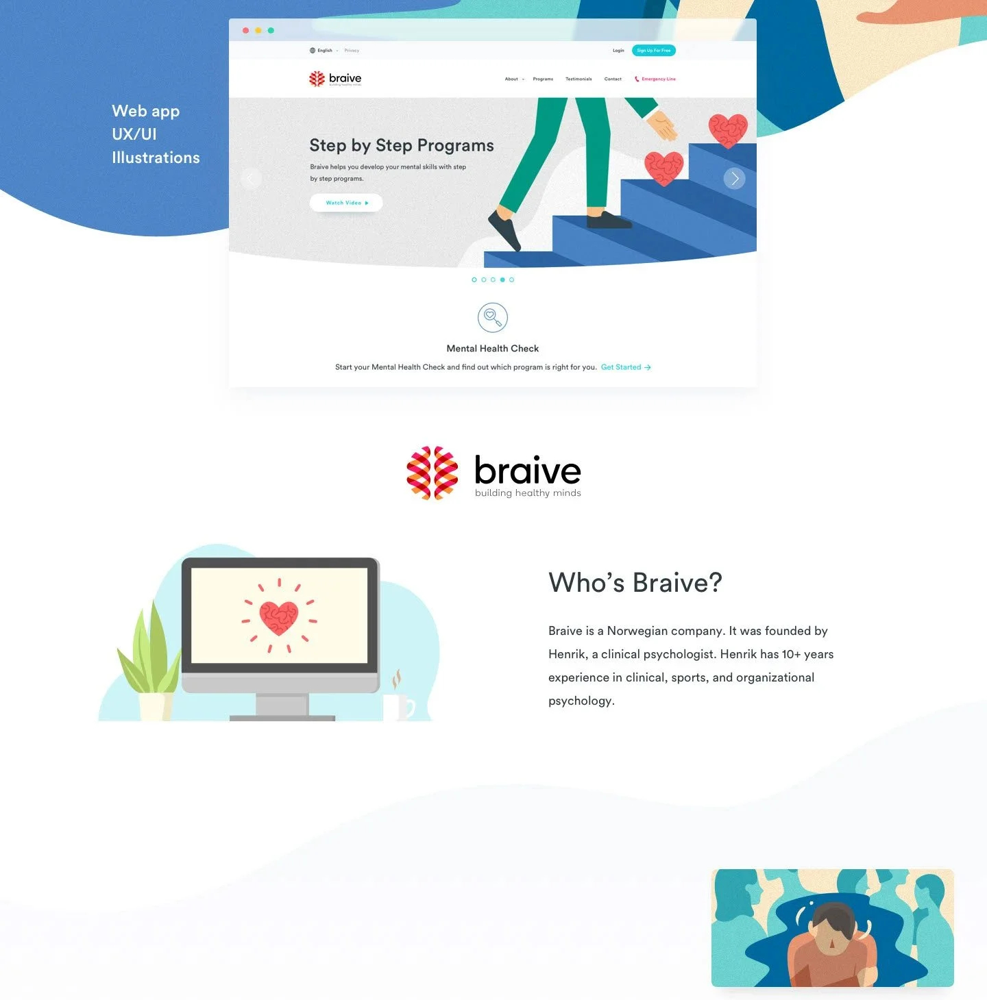 We focused on creating a digital experience that puts the user at ease while delivering complex psychological assessments and therapy content in digestible, engaging ways.