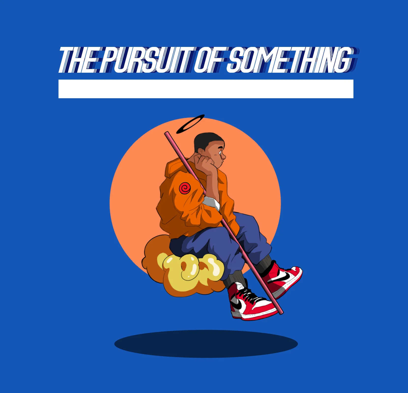 The Pursuit of Something Poster