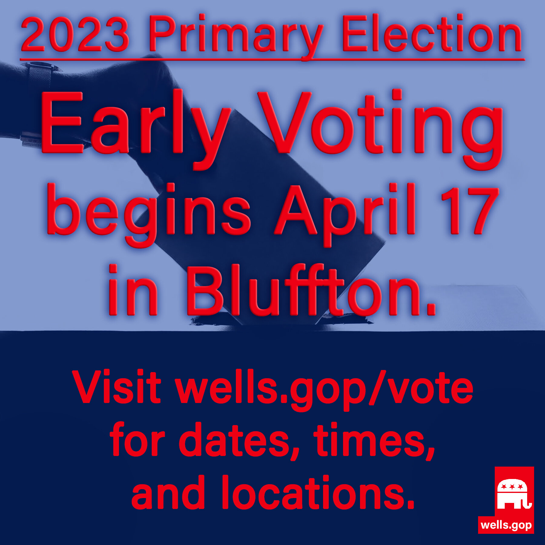 Early voting begins today in Bluffton! Remember that you must be a registered voter within city limits to vote in this election. More information here: https://wells.gop/vote