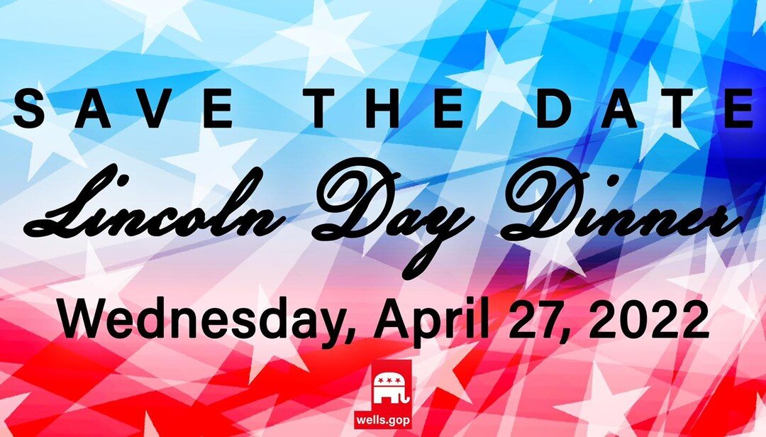 We&rsquo;re excited to announce that our Lincoln Day Dinner will be held on Wednesday, April 27, 2022. More details will be released soon!