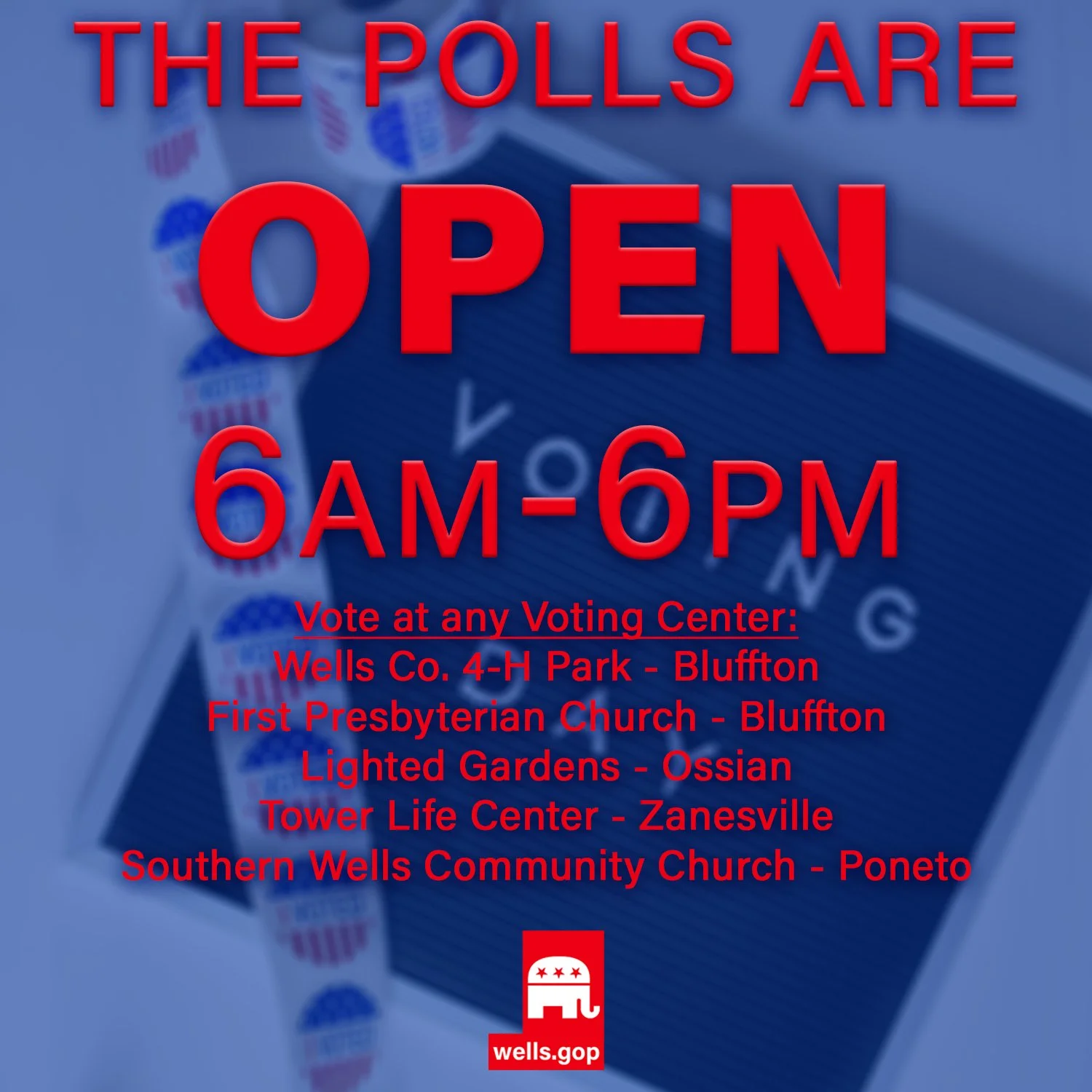 The polls are OPEN! Wells County voters can cast their ballots at any of the listed vote centers. Make sure you're in line by 6PM! Have questions? Call the Wells County Clerk's Office at 260-824-6479.