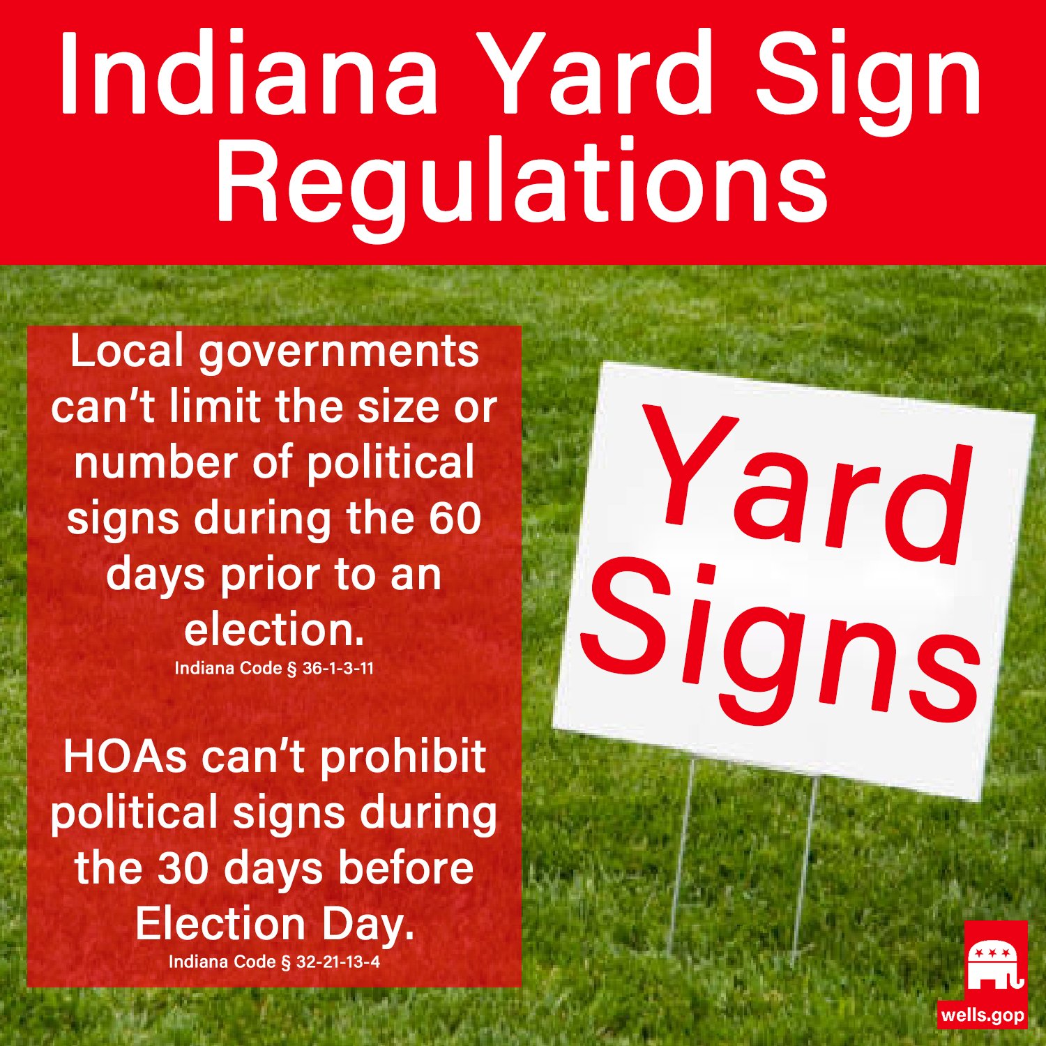 We&rsquo;re now within 60 days of the November 3 election, which means Indiana law protects political yard signs from local restrictions on their number or size. Local governments can still enforce restrictions when necessary for public safety.

HOAs