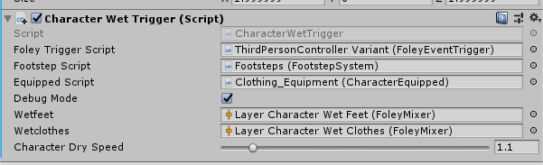 This component should be applied to all water surfaces in your game. If it’s a large pool of water then the Character Dry Speed should be set lower, this will lengthen the time it takes for the wet sounds to stop.