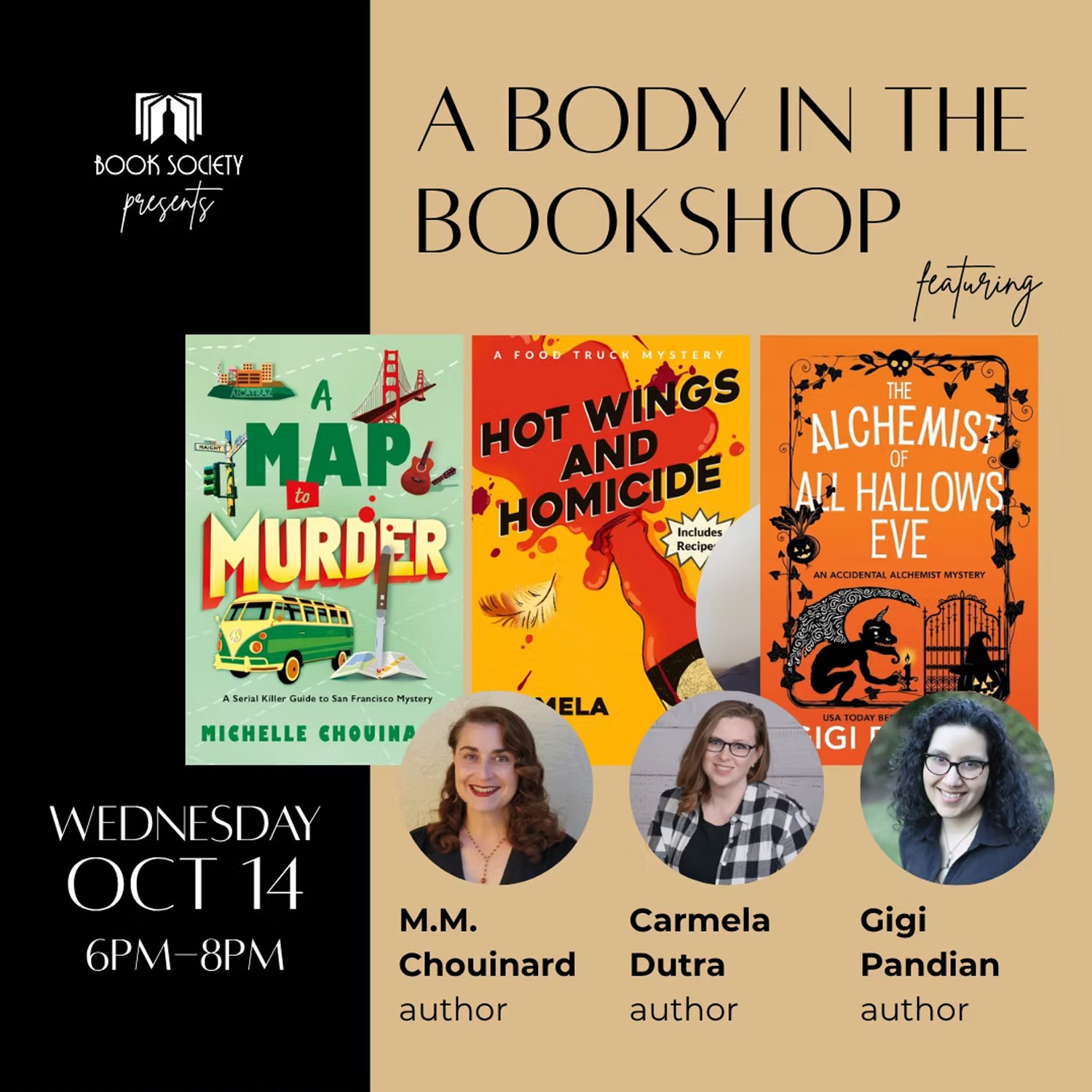 A Body in the Bookshop event at Book Society, Wednesday, October 14, 6-8pm, featuring M.M. Chouinard, Carmela Dutra, Gigi Pandian.