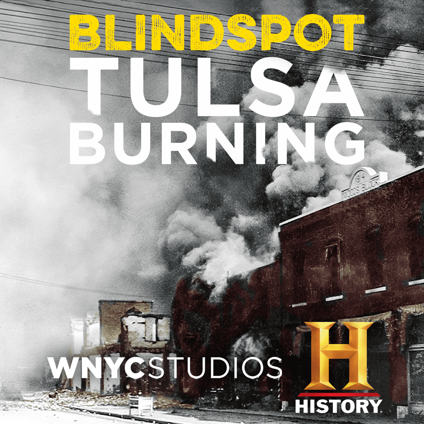 Blindspot: Tulsa Burning, from HISTORY and WNYC Studios