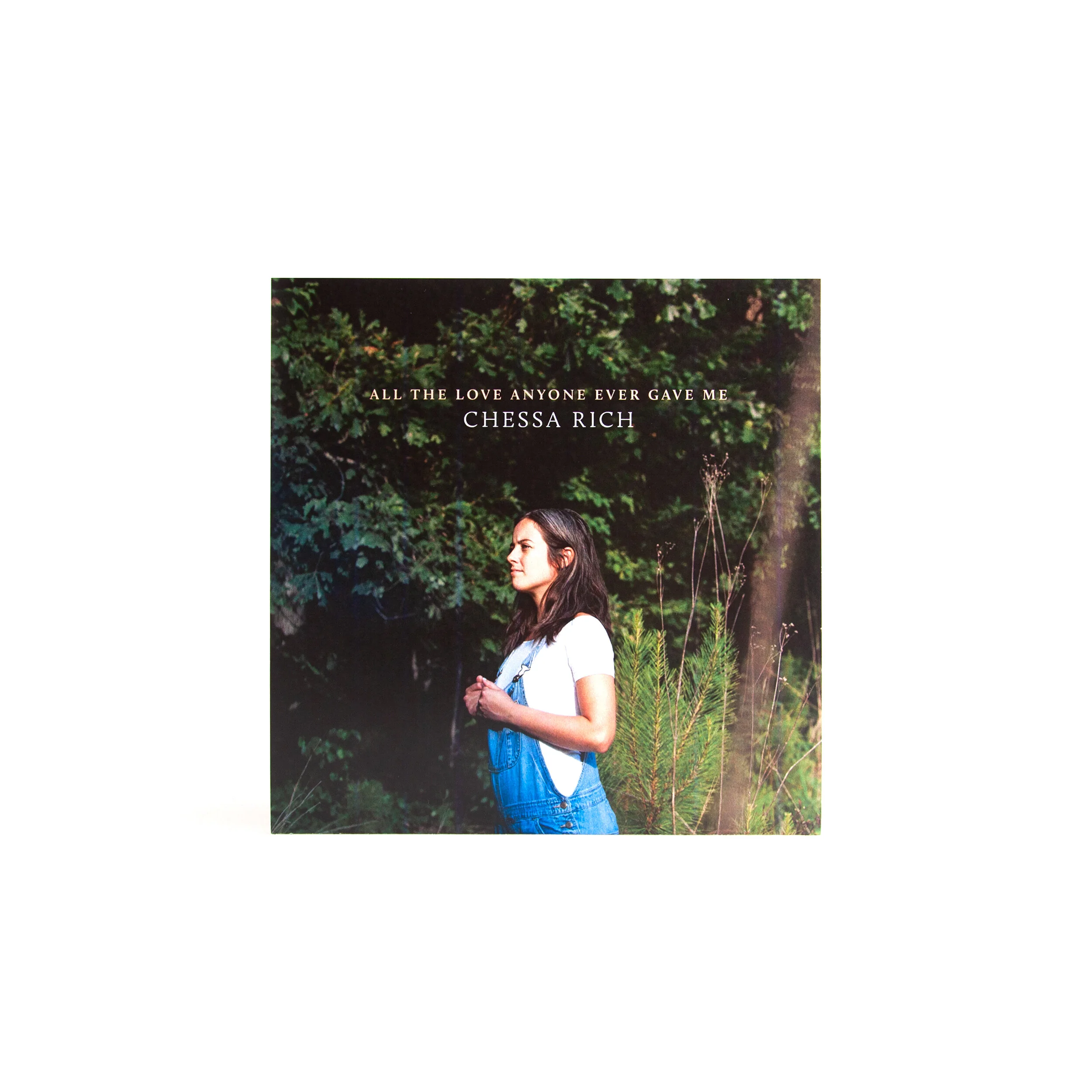 Chessa Rich - All the Love Anyone Ever Gave Me - 7" Vinyl