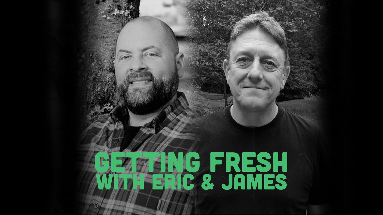 S4E12 - Getting Fresh with Eric & James