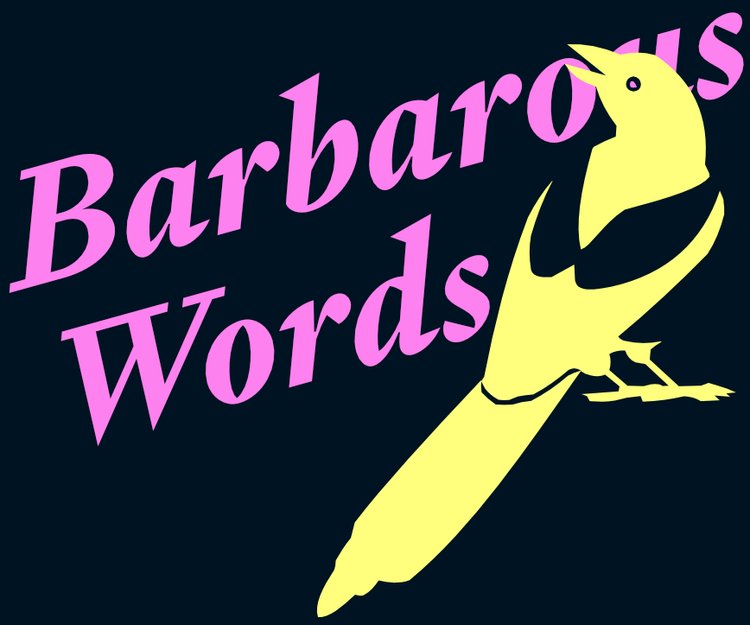 Barbarous Words