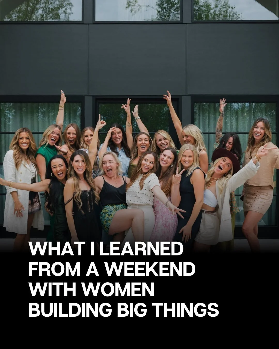 Who you&rsquo;re surrounded by becomes who you are. 

What I keep coming back to is how much of my growth these past few months has had nothing to do with strategy and everything to do with the women I&rsquo;ve been around. 

The next move was never 