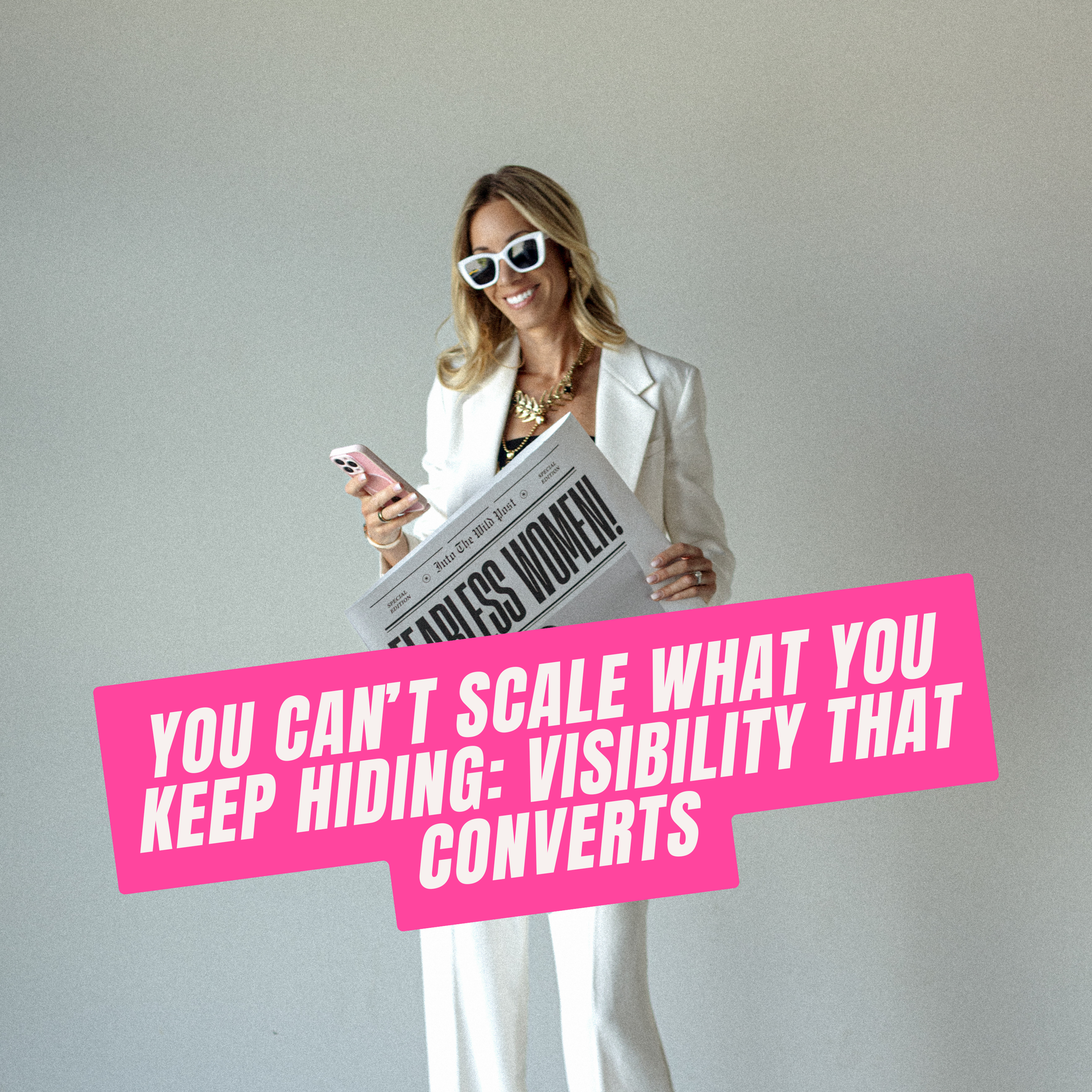 402. You Can’t Scale What You Keep Hiding: Visibility That Converts ...