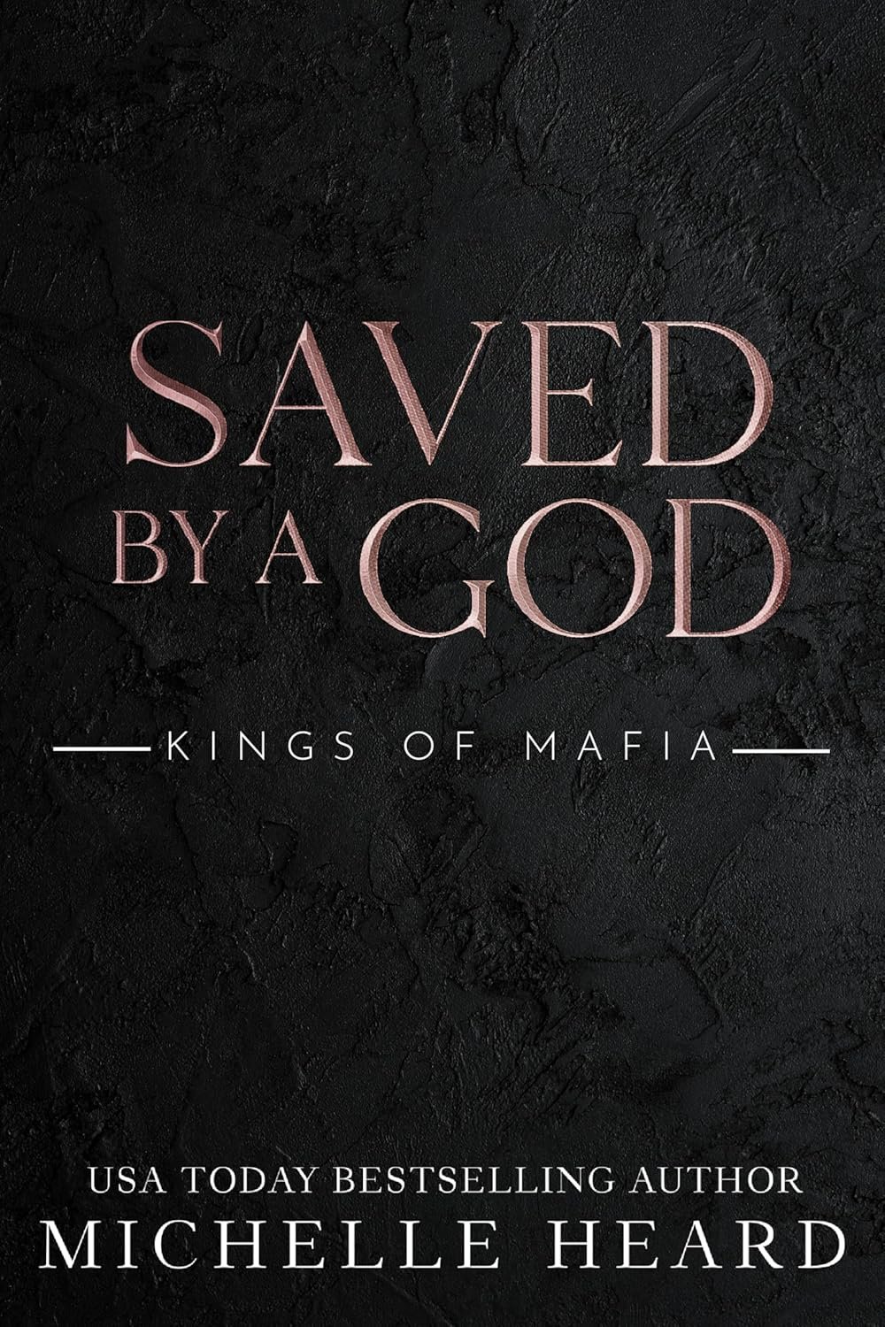Saved by a god by Michelle Heard