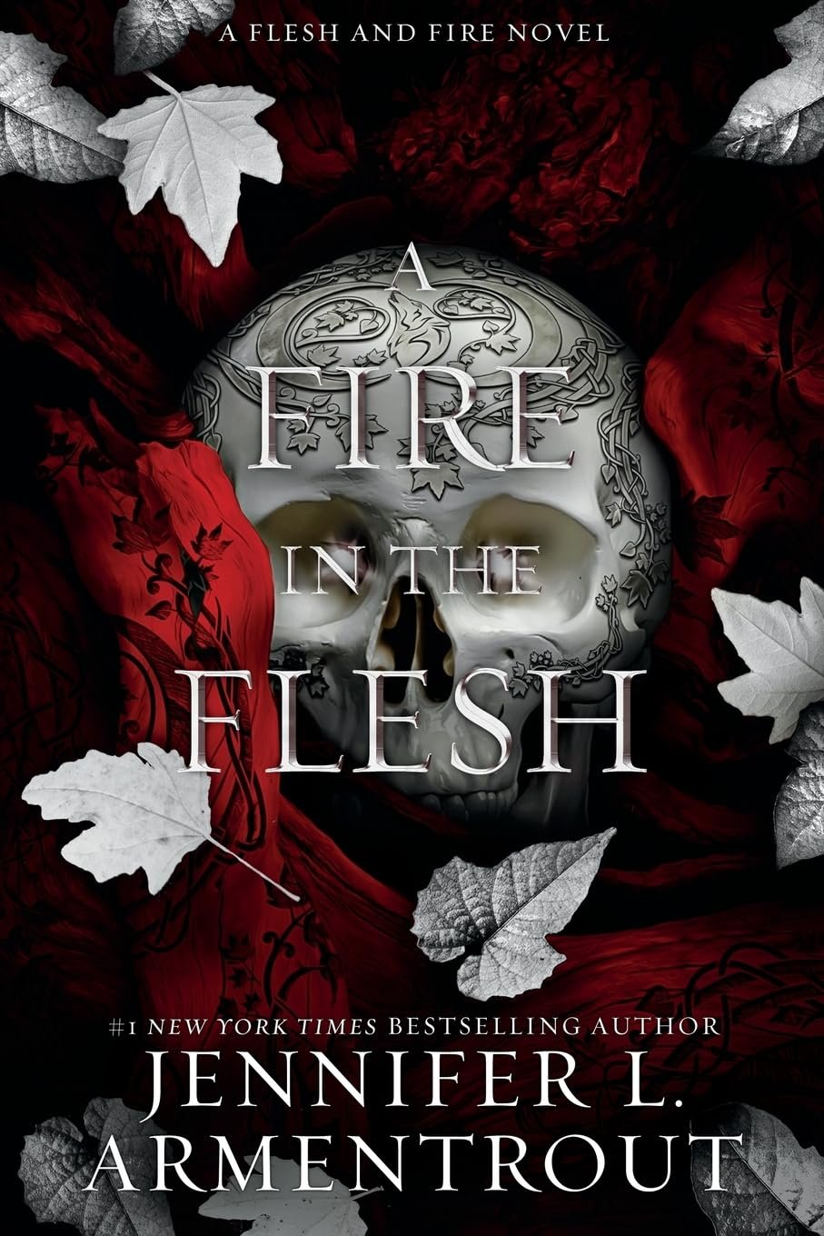 A fire in the flesh by Jennifer L. Armentrout.jpg