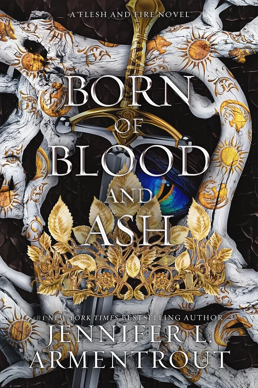 Born of blood and ash by Jennifer L. Armentrout.jpeg