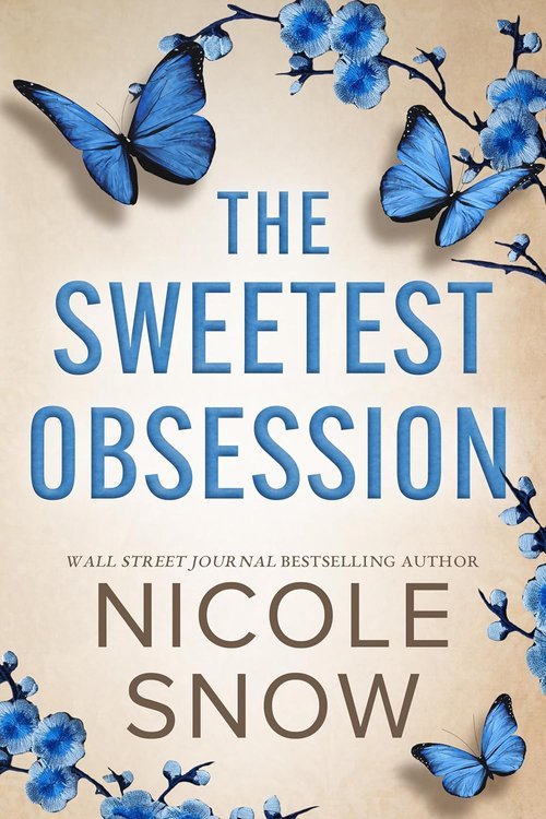 The+sweetest+obsession+by+Nicole+Snow.jpeg