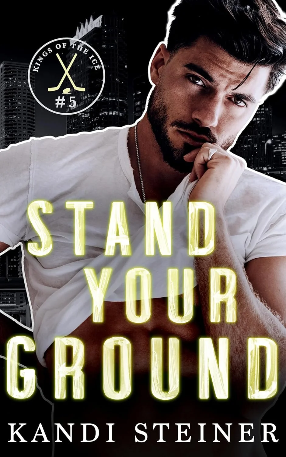 Stand your ground by Kandi Steiner