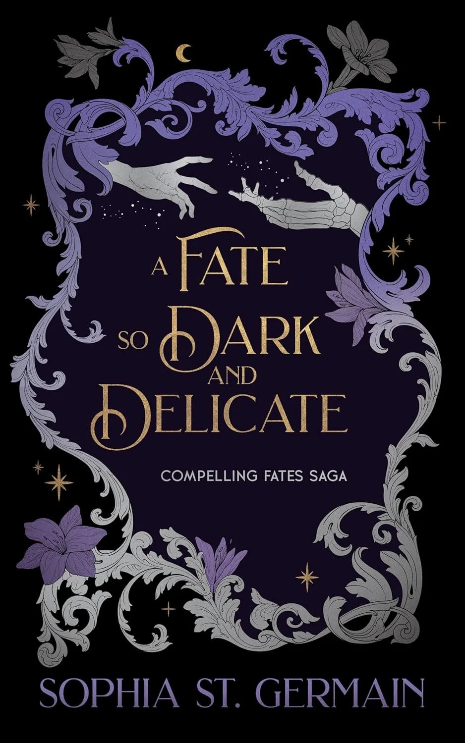 A fate so dark and delicate by Sophia St. Germain