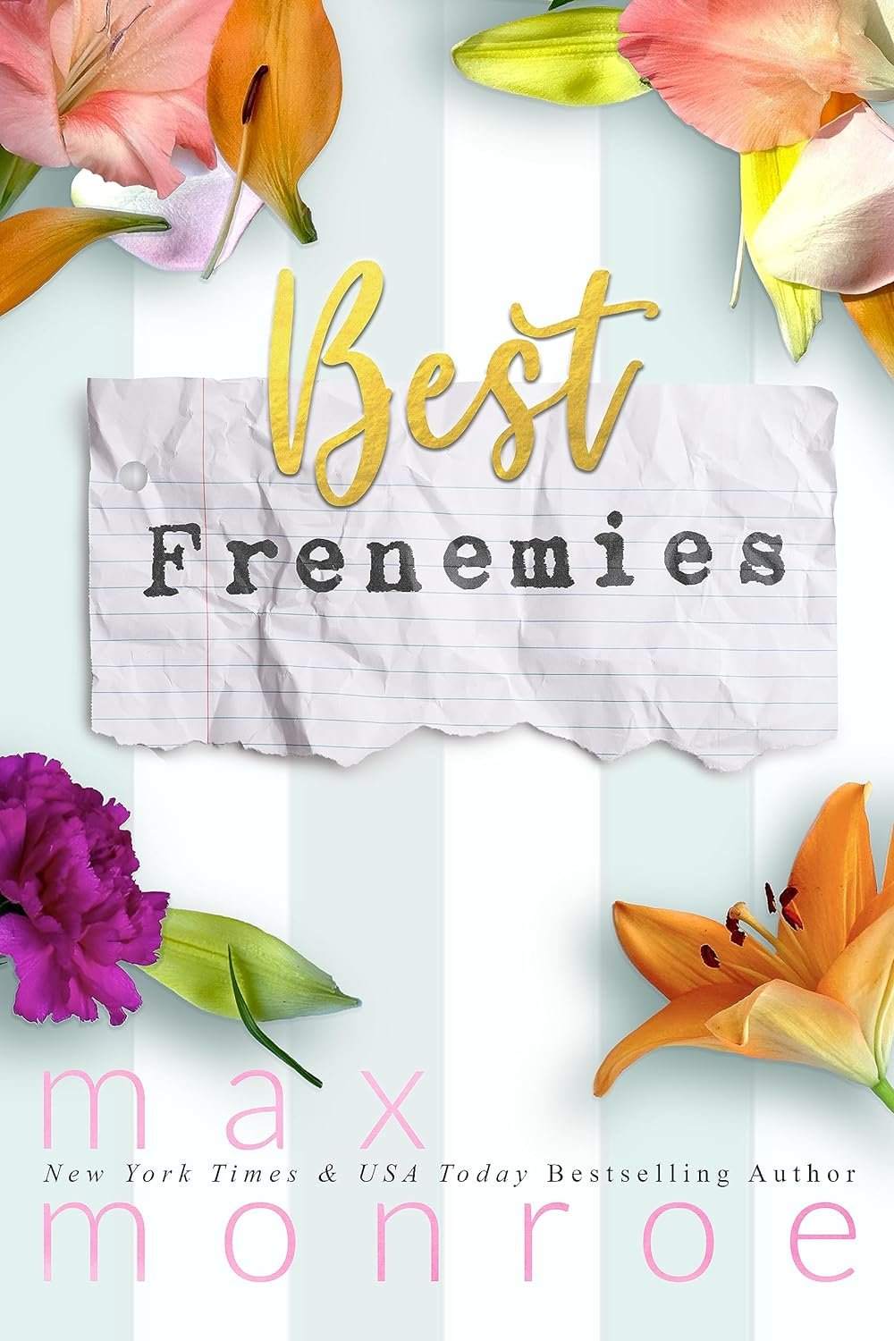 Best frenemies by Max Monroe
