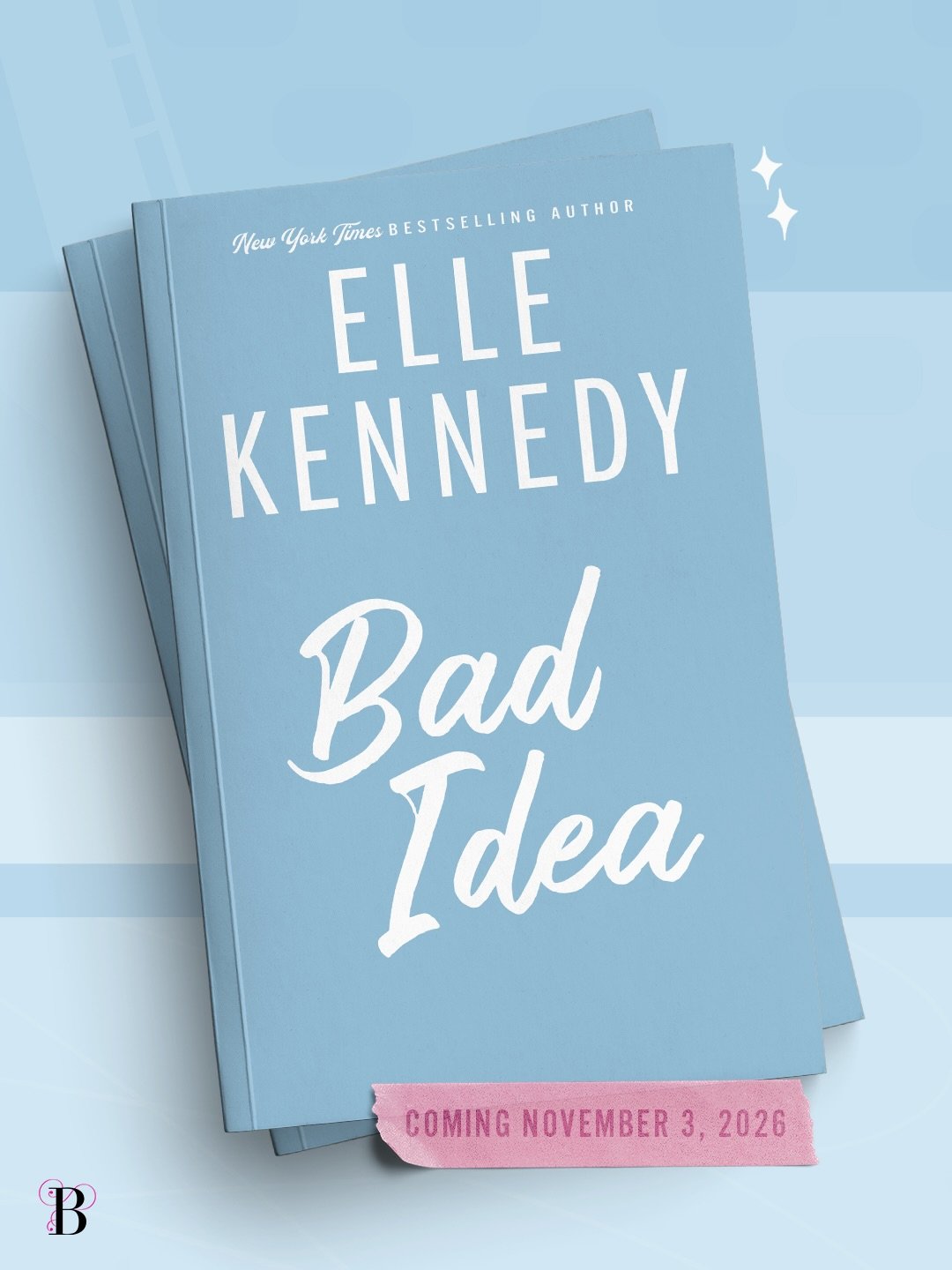Bad idea by Elle Kennedy