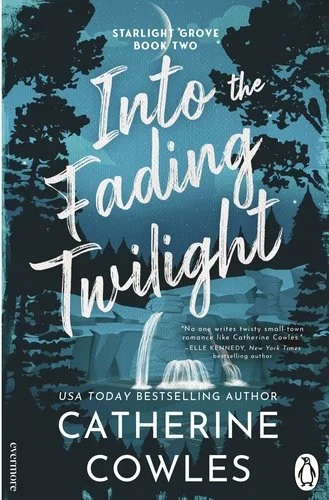 Into the fading twilight by Catherine Cowles