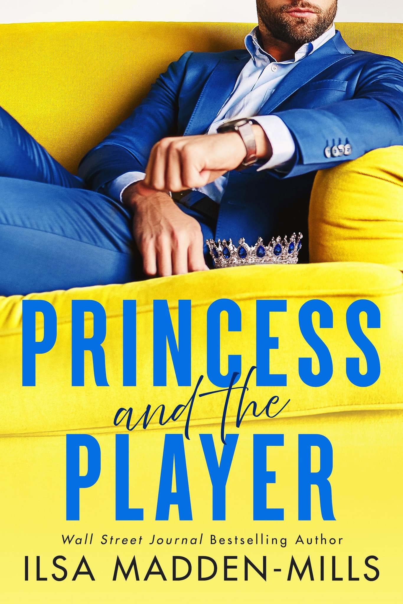 Princess and the player by Ilsa Madden-Mills
