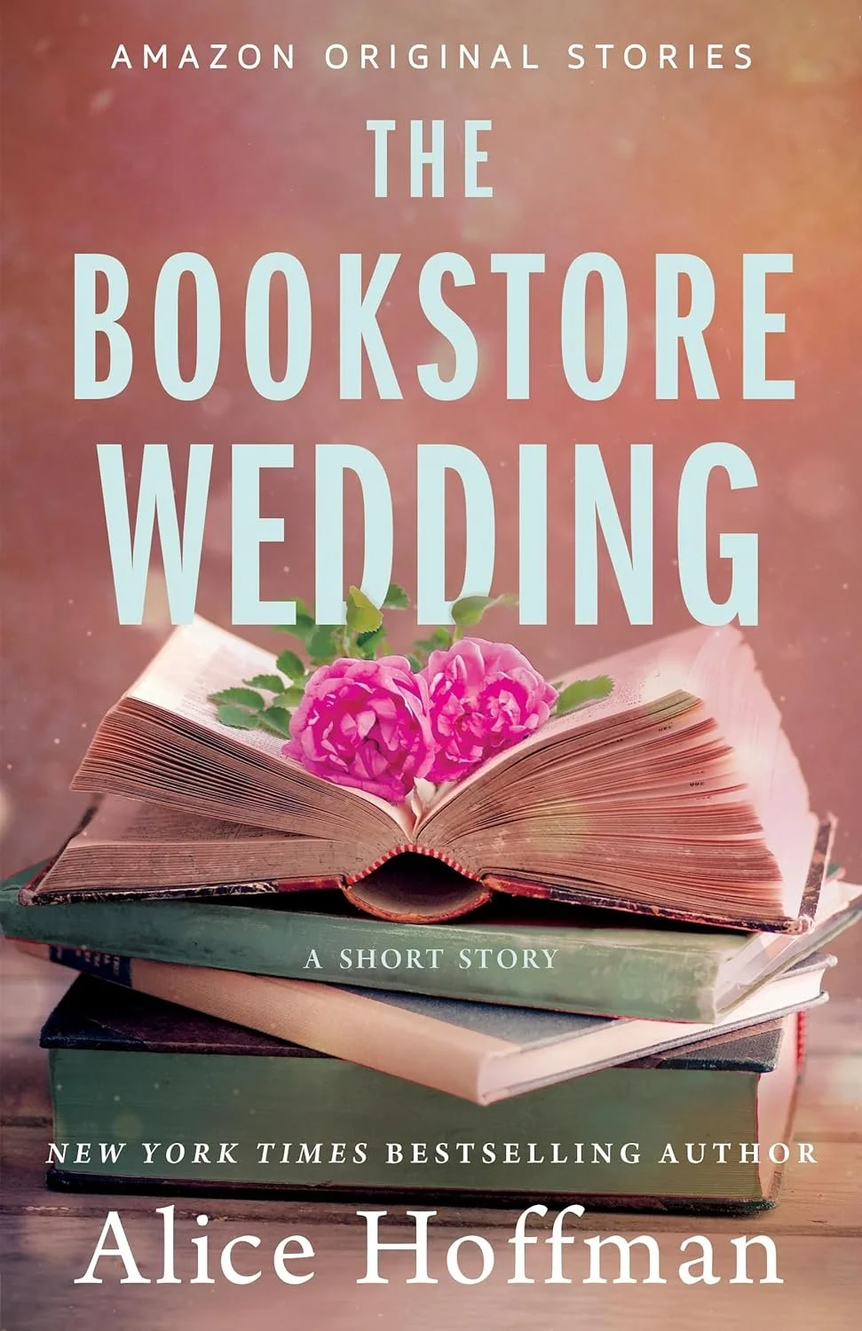 The bookstore wedding by Alice Hoffman